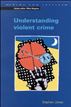 Understanding Violent Crime