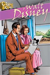 Walt Disney Graphic Biography