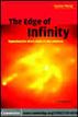 The Edge of Infinity