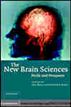 The New Brain Sciences