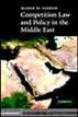 Competition Law and Policy in the Middle East