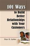 101 Ways To Build Customer Relationships