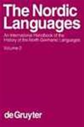 Bandle, Oscar; Braunmüller, Kurt; Jahr, Ernst Hakon; Karker, Allan; Naumann, Hans-Peter; Telemann, Ulf; Elmevik, Lennart; Widmark, Gun: The Nordic Languages. Volume 2