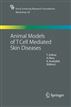 Animal Models of T Cell-Mediated Skin Diseases