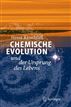 Chemische Evolution und der Ursprung des Lebens (German Edition)