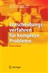 Entscheidungsverfahren für komplexe Probleme: Ein heuristischer Ansatz (German Edition)