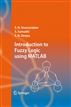 Introduction to Fuzzy Logic using MATLAB