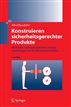 Konstruieren sicherheitsgerechter Produkte