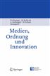 Medien, Ordnung und Innovation (German Edition)