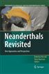 Neanderthals Revisited