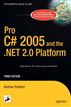 Pro C# 2005 and the .NET 2.0 Platform