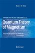 Quantum Theory of Magnetism