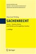 Sachenrecht: Band 1: Sachen, Besitz und Rechte an beweglichen Sachen (Enzyklopädie der Rechts- und Staatswissenschaft / Abteilung Rechtswissenschaft) (v. 1) (German Edition)