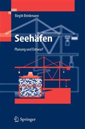 Seehäfen: Planung und Entwurf (German Edition)