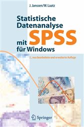 Statistische Datenanalyse mit SPSS für Windows: Eine anwendungsorientierte Einführung in das Basissystem und das Modul Exakte Tests (German Edition)