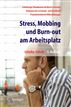 Stress, Mobbing und Burn-out am Arbeitsplatz (German Edition)