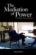 The Mediation of Power