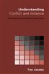 Understanding Conflict and Violence