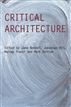 Critical Architecture