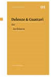 Deleuze and Guattari for architects