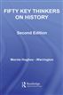 Fifty Key Thinkers on History