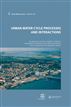 Urban Water Cycle Processes and Interactions