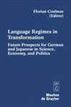 Language Regimes in Transformation