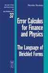 Error Calculus for Finance and Physics