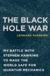 The Black Hole War