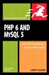PHP 6 and MySQL 5 for Dynamic Web Sites