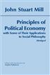 Principles of Political Economy with Some of Their Applications to Social Philosophy