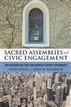Sacred Assemblies and Civic Engagement