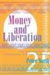 Money and Liberation