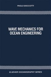 Wave Mechanics for Ocean Engineering