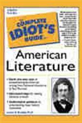 The Complete Idiot's Guide to American Literature
