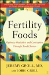 Fertility Foods: Optimize Ovulation and Conception Through Food Choices