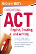 McGraw-Hill's Conquering ACT English, Reading, and Writing