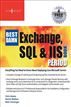The Best Damn Exchange, SQL and IIS Book Period