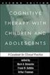 Cognitive Therapy with Children and Adolescents
