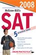 McGraw-Hill's SAT, 2008 Edition