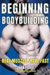 Beginning Bodybuilding