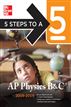 5 Steps to a 5 AP Physics B & C, 2008-2009 Edition