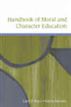 Handbook of Moral and Character Education