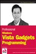 Professional Windows Vista Gadgets Programming
