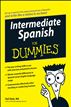Intermediate Spanish For Dummies