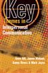 Key Themes in Interpersonal Communication