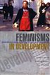 Feminisms in Development
