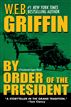 By Order of the President
