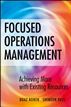 Focused Operations Management
