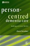 Person-Centred Dementia Care